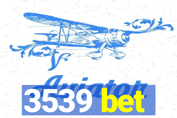 3539 bet